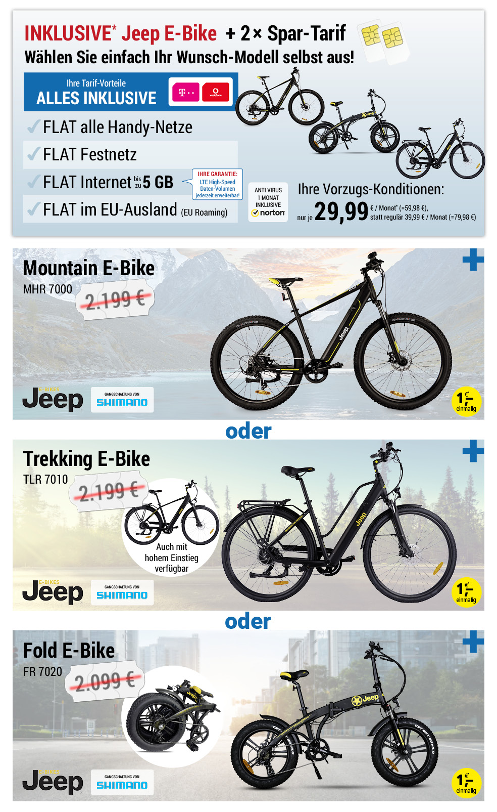 Für nur 1 €*: 2× SIM only, ALL NET SPAR-Tarif für je 29,99 € pro Monat, wählen Sie Ihr Jeep E-Bike Modell selbst aus