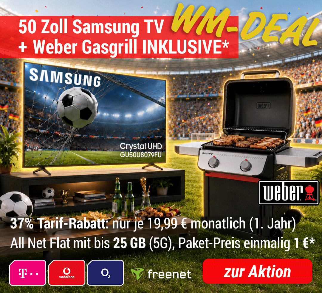 WM-DEAL: Samsung TV + Weber Gasgrill INKLUSIVE + 2 × SIM only All Net Flat