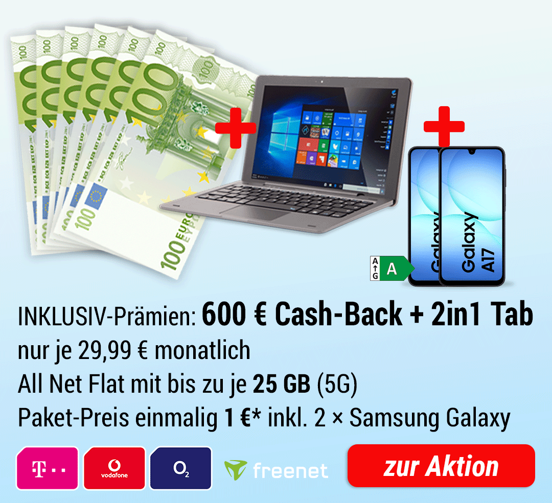 600 € bar + 2in1 Notebook INKLUSIVE + 2 × Samsung Galaxy A17 mit Cover