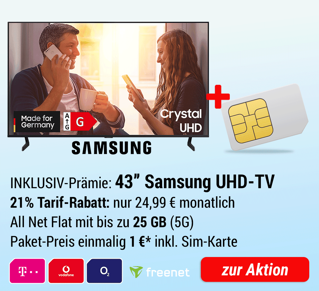 43 Zoll Samsung UHD-TV INKLUSIVE + SIM Only mit bis zu 25 GB 5G