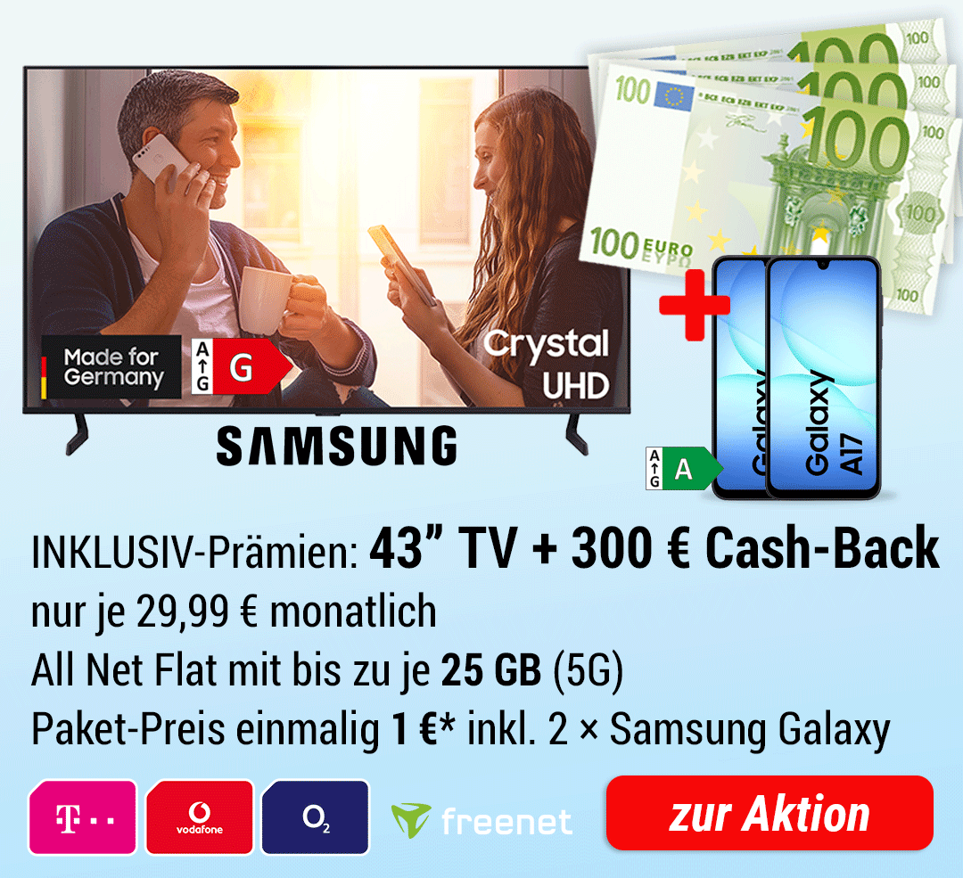 43 Zoll Samsung UHD-TV + 300 € bar INKLUSIVE + 2 × Samsung Galaxy A17 + Cover